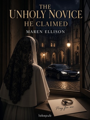 The Unholy Novice He Claimed