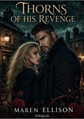 Thorns of His Revenge