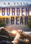 Burden to Bear (Road Trip Romance #17)