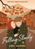 Falling Slowly (Cozy Creek Collection)