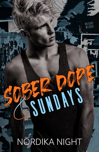 Sober Dope & Sundays (Weekday Weirdos #2)