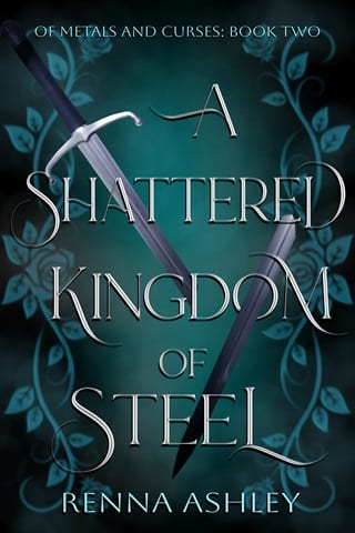 A Shattered Kingdom of Steel (Of Metals and Curses #2)