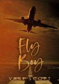 Fly Boy (Not Suitable For Work #3)